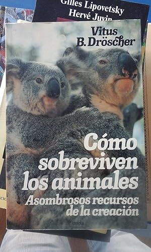 Imagen del vendedor de CMO SOBREVIVEN LOS ANIMALES. Asombrosos recursos de la creacin (Barcelona, 1988) a la venta por Multilibro