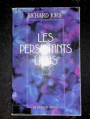 Image du vendeur pour Les persistants lilas mis en vente par LibrairieLaLettre2