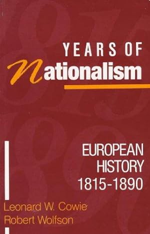 Bild des Verkufers fr Years Of Nationalism: European History, 1815-90 zum Verkauf von WeBuyBooks 2