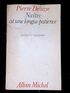 Imagen del vendedor de Natre est une longue patience a la venta por LibrairieLaLettre2