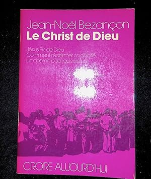 Seller image for Le Christ de Dieu for sale by LibrairieLaLettre2