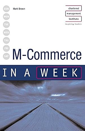 Imagen del vendedor de M-Commerce in a week (IAW) a la venta por WeBuyBooks 2