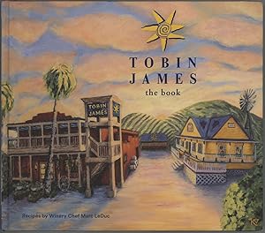 Seller image for Tobin James: The Book for sale by cookbookjj