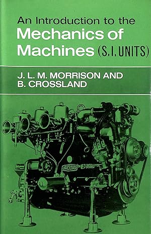 Bild des Verkufers fr An Introduction to the Mechanics of Machines zum Verkauf von M Godding Books Ltd
