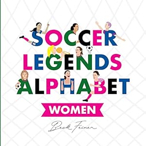 Seller image for Soccer Legends Alphabet: Women for sale by Books for Life