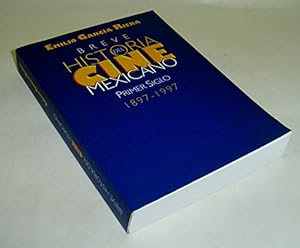 Imagen del vendedor de Breve Historia Del Cine Mexicano/ Brief History of the Mexican Theater (Spanish Edition) a la venta por ZBK Books