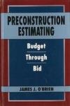 Seller image for Preconstruction Estimating: Budget Through Bid for sale by ZBK Books