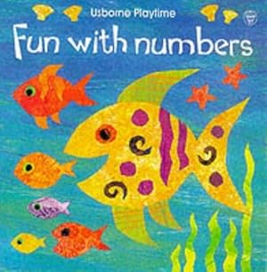 Seller image for Fun with Numbers (Usborne Playtime S.) for sale by WeBuyBooks 2