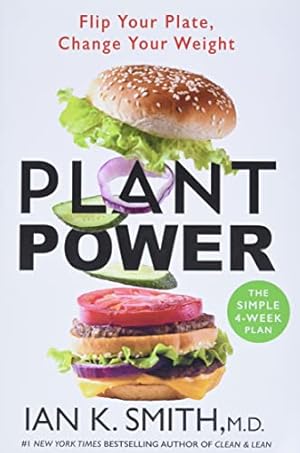 Imagen del vendedor de Plant Power: Flip Your Plate, Change Your Weight a la venta por ZBK Books