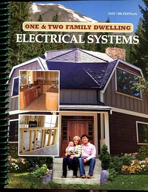 Bild des Verkufers fr One- and Two-Family Dwelling Electrical Systems, 2011 NEC zum Verkauf von Turgid Tomes