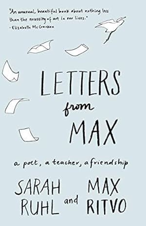 Seller image for Letters from Max: A Poet, a Teacher, a Friendship for sale by ZBK Books
