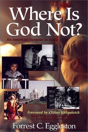 Bild des Verkufers fr Where is God Not?: An American Surgeon in India zum Verkauf von ZBK Books