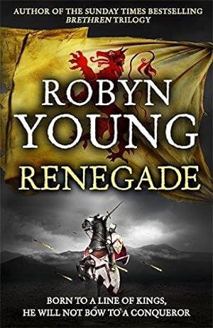 Immagine del venditore per Renegade: Robert The Bruce, Insurrection Trilogy Book 2 venduto da WeBuyBooks 2