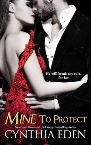 Seller image for Mine To Protect: Volume 6 (Mine - Romantic Suspense) for sale by WeBuyBooks 2