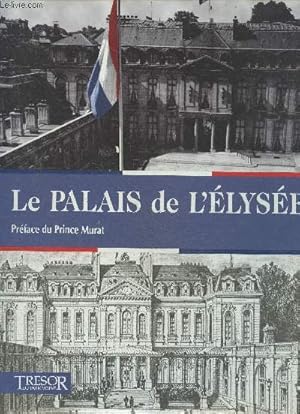 Bild des Verkufers fr Le palais de l'elysee - la collection du patrimoine zum Verkauf von Le-Livre