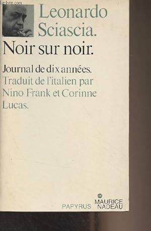 Bild des Verkufers fr Noir sur noir, un journal de dix annes (1969-1979) zum Verkauf von Le-Livre