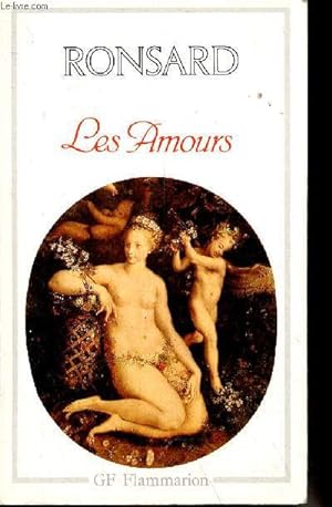 Bild des Verkufers fr Les amours (1552-1584) - Collection GF-Flammarion n335. zum Verkauf von Le-Livre