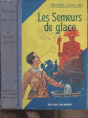 Imagen del vendedor de Les semeurs de glace a la venta por Le-Livre