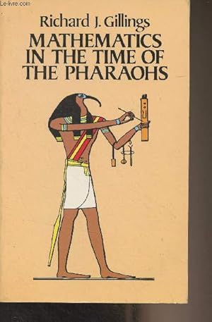 Seller image for Mathematics in the Time of the Pharaohs for sale by Le-Livre