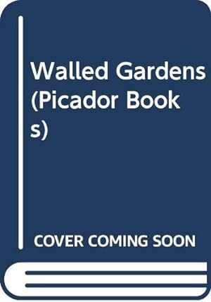 Seller image for Walled Gardens: Scenes From An Anglo-Irish Childhood (Picador Books) for sale by WeBuyBooks 2