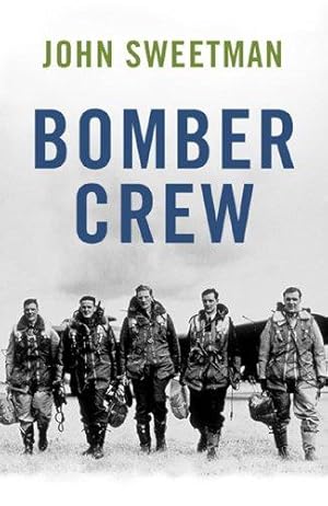 Bild des Verkufers fr Bomber Crew: Taking on the Reich zum Verkauf von WeBuyBooks 2