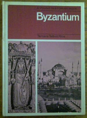 Imagen del vendedor de Byzantium (Young Historian Books) a la venta por WeBuyBooks 2