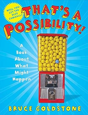 Bild des Verkufers fr That's a Possibility!: A Book about What Might Happen zum Verkauf von WeBuyBooks 2
