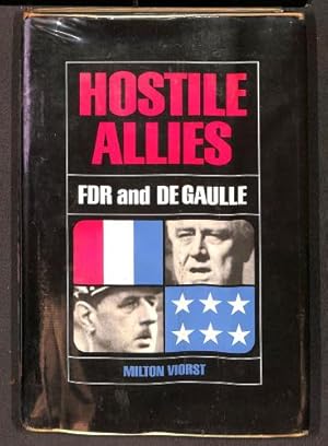 Bild des Verkufers fr Hostile allies: FDR and Charles de Gaulle zum Verkauf von WeBuyBooks 2