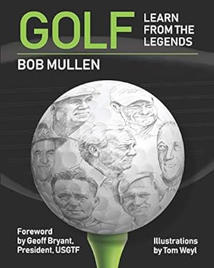 Bild des Verkufers fr Golf: Learn from the Legends zum Verkauf von Reliant Bookstore
