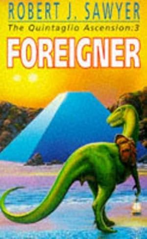 Immagine del venditore per Saurian 3: Foreigner (The Quintaglio ascension) venduto da WeBuyBooks 2