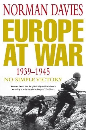 Imagen del vendedor de Europe at War 1939-1945: No Simple Victory a la venta por WeBuyBooks 2