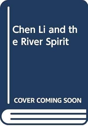 Imagen del vendedor de Chen Li and the River Spirit a la venta por WeBuyBooks 2