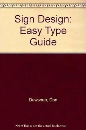 Immagine del venditore per Sign Design: Easy Type Guide venduto da WeBuyBooks 2