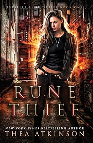 Seller image for Rune Thief: Volume 1 (Isabella Hush Series) for sale by WeBuyBooks 2