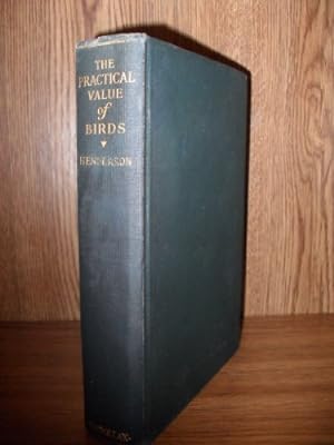 Seller image for The practical value of birds, for sale by WeBuyBooks 2