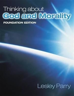 Seller image for Thinking about God and Morality Foundation Edition (ASBR) for sale by WeBuyBooks 2