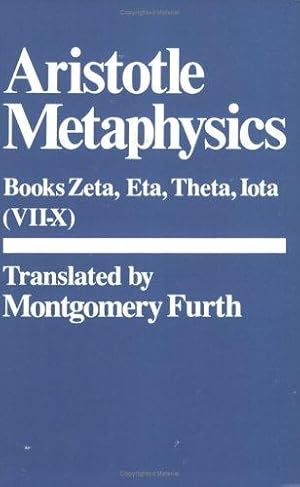 Imagen del vendedor de Metaphysics: (Bks. 7-10): Bks. 6-10. Zeta, Eta, Theta, Iota a la venta por WeBuyBooks 2