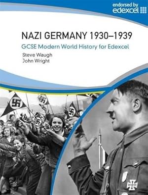 Imagen del vendedor de Nazi Germany 1930-39 (GCSE Modern World History for Edexcel) a la venta por WeBuyBooks 2
