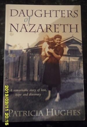 Seller image for Daughters of Nazareth: A remarkable story of loss, hope and discovery for sale by WeBuyBooks 2