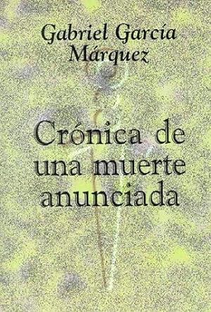 Imagen del vendedor de Cronica de Una Muerte Anunciada with Notes by Abby Kanter a la venta por WeBuyBooks 2