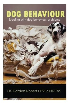 Immagine del venditore per Dog Behaviour: Dealing with dog behaviour problems venduto da WeBuyBooks 2