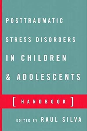 Bild des Verkufers fr Posttraumatic Stress Disorder in Children and Adolescents: Handbook zum Verkauf von WeBuyBooks 2