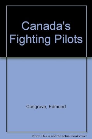 Image du vendeur pour Canada's Fighting Pilots mis en vente par WeBuyBooks 2