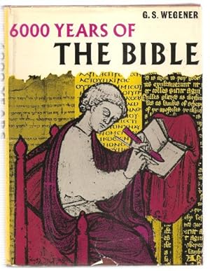 Bild des Verkufers fr 6000 years of the Bible zum Verkauf von WeBuyBooks 2
