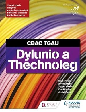 Bild des Verkufers fr CBAC TGAU Dylunio a Thechnoleg (WJEC GCSE Design and Technology Welsh Language Edition) zum Verkauf von WeBuyBooks 2