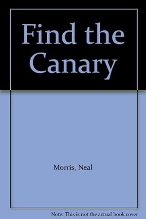 Immagine del venditore per Find the Canary venduto da WeBuyBooks 2