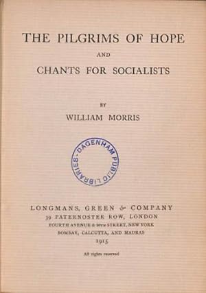 Seller image for The Pilgrims of Hope and Chants for Socialists for sale by WeBuyBooks 2