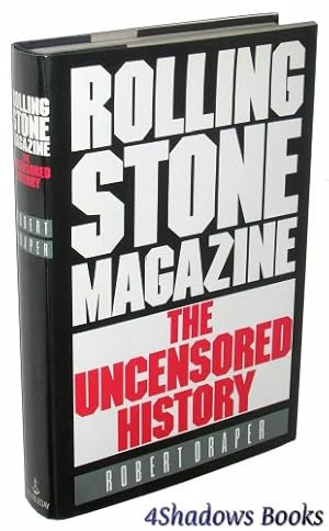 Bild des Verkufers fr Rolling Stone Magazine: The Uncensored History zum Verkauf von Reliant Bookstore