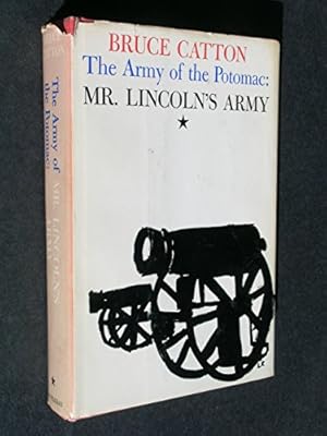 Image du vendeur pour Mr Lincoln's Army: The Army of the Potomac mis en vente par WeBuyBooks 2