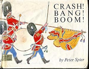 Immagine del venditore per Crash! Bang! Boom! venduto da -OnTimeBooks-